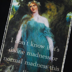 Madness